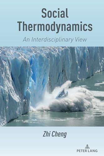 Cheng - Social Thermodynamics : An Interdisciplinary View - New hardba
