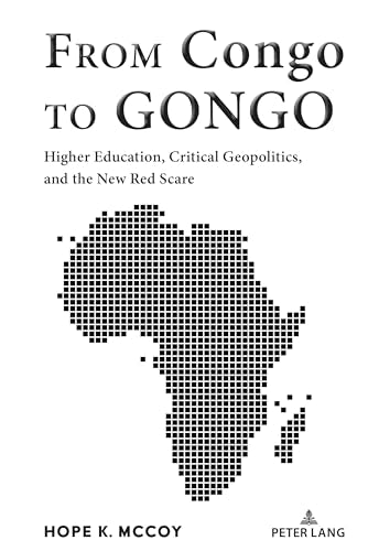 Steinberg - From Congo to GONGO : Higher Education, Critical Geopoliti