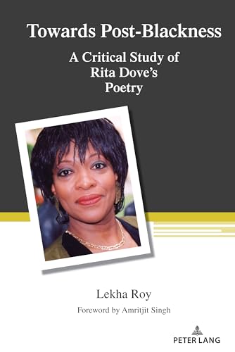 Steinberg - Towards Post-Blackness : A Critical Study of Rita Dove's P