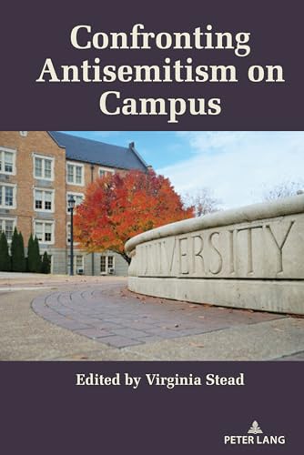 Stead - Confronting Antisemitism on Campus - New paperback or softback