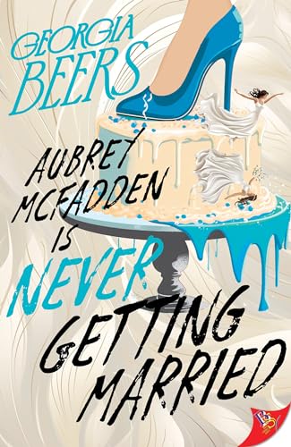 Beers - Aubrey McFadden Is Never Getting Married - New paperback or so