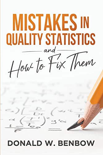 Benbow - Mistakes in Quality Statistics and How to Fix Them - New pape