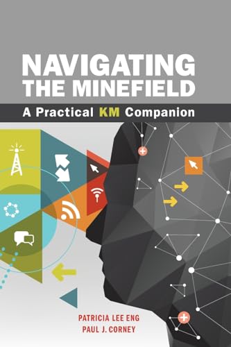 Eng - Navigating the Minefield: A Practical KM Companion - New paperba
