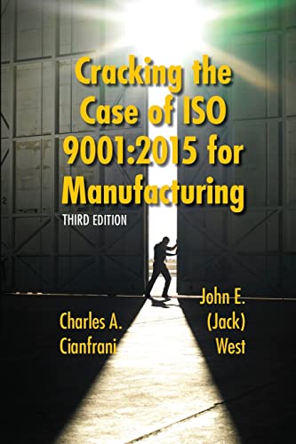 Cianfrani - Cracking the Case of ISO 9001:2015 for Manufacturing: A Si