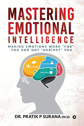 Dr. Pratik P SURANA - Mastering Emotional Intelligence  Making Emotion