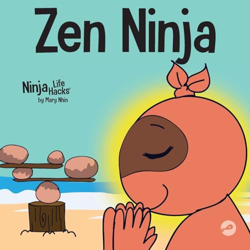 Nhin - Zen Ninja   A Children's Book About Mindful Star Breathing - Ne