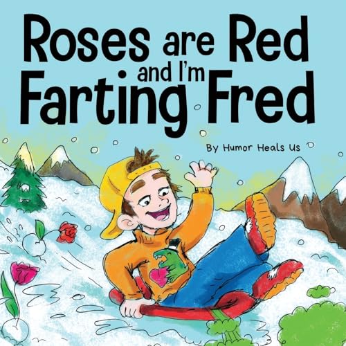 Heals Us - Roses are Red, and I'm Farting Fred  A Funny Story About Fa
