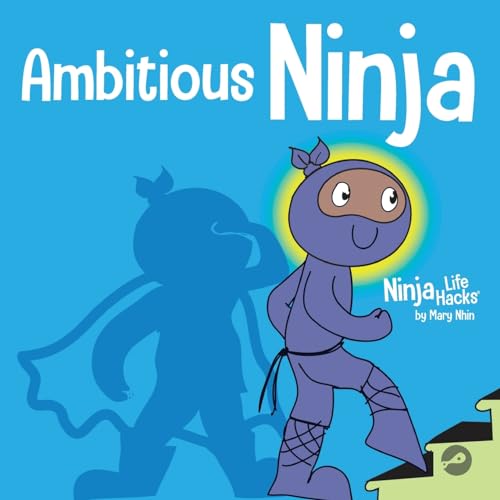 Nhin - Ambitious Ninja  A Children's Book About Goal Setting - New pap