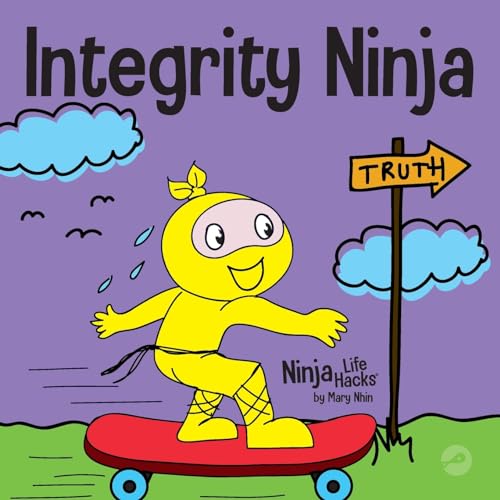 Nhin - Integrity Ninja   A Social, Emotional Children's Book About Bei