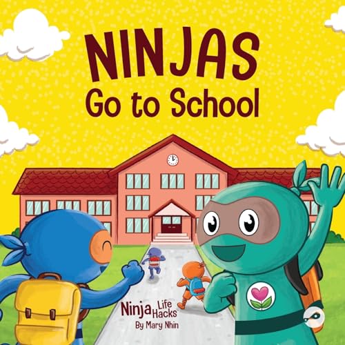 Nhin - Ninjas Go to School  A Rhyming Children's Book About School - N