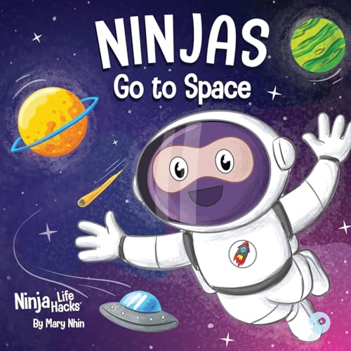 Nhin - Ninjas Go to Space  A Rhyming Children's Book About Space Explo