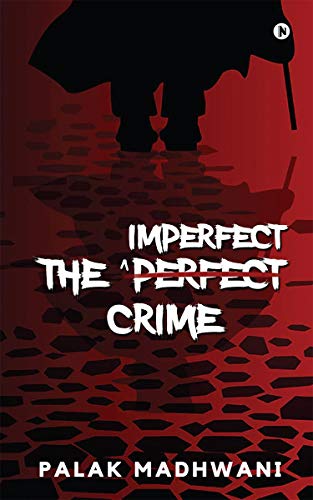 Palak Madhwani - Imperfect Crime - New paperback or softback