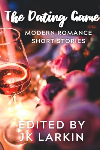 Larkin - Dating Game-Modern Romance Short Stories - New paperback or s