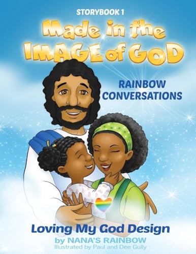 Nana - Storybook 1 Made in the Image of God   Rainbow Conversations -
