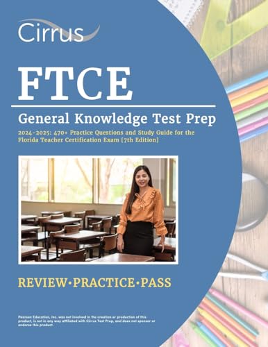 Cox - FTCE General Knowledge Test Prep 2024-2025  470+ Practice Questi