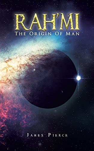 Pierc - RAH'MI The Origin Of Man - New paperback or softback