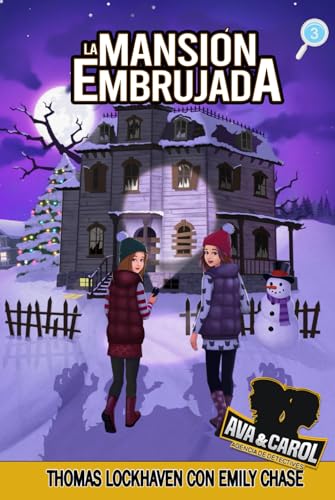Lockhaven - Ava y Carol Agencia de Detectives: La Mansi?n Embrujada (A