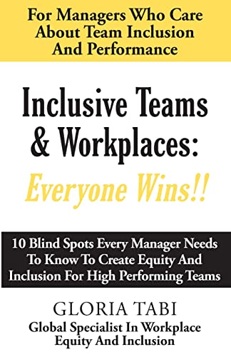 abi - Inclusive Teams & Workplaces: Everyone Wins - New paperback or s