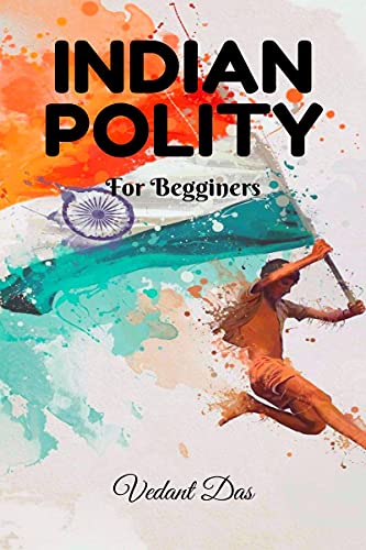 Das - INDIAN POLITY : For Beginners - New paperback or softback