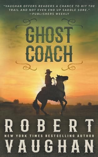 Vaughan - Ghost Coach: A Classic Western Adventure - New paperback or