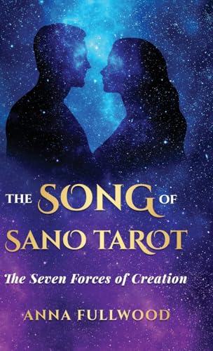 Fullwood - Song of Sano Tarot  The Seven Forces of Creation - New hard