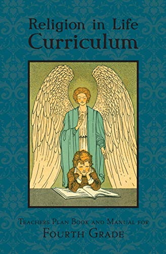 Agnesin - Religion in Life Curriculum Fourth Grade Teachers Plan Book