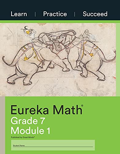 Great Minds - Eureka Math Grade 7 Learn, Practice, Succeed Workbook #1