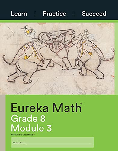 Great Minds - Eureka Math Grade 8 Learn, Practice, Succeed Workbook #3