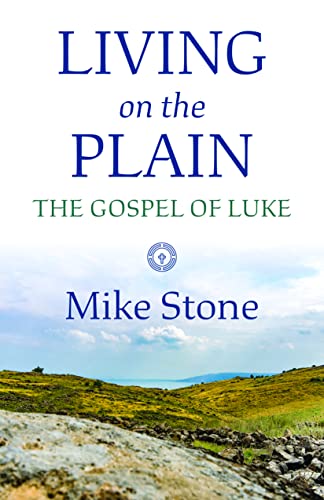 Ston - Living on the Plain   The Gospel of Luke - New paperback or sof