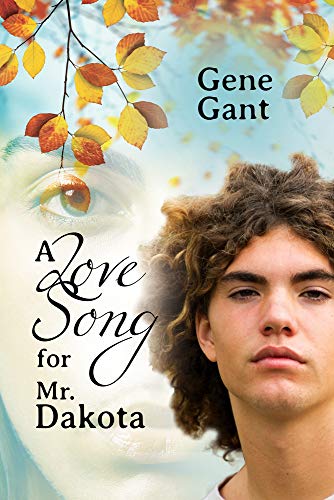Gant - A Love Song for Mr. Dakota - New paperback or softback