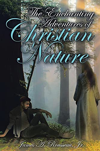 Rousseau - Enchanting Adventures of Christian Nature - New paperback o