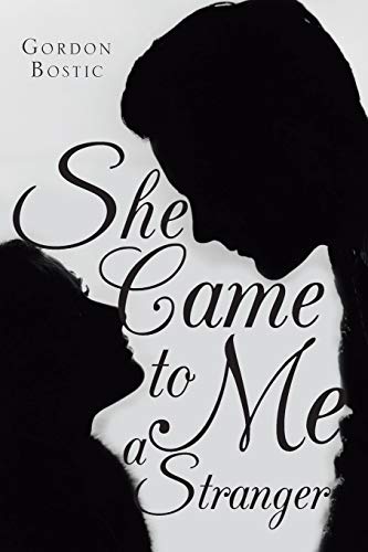 Bostic - She Came to Me a Stranger - New paperback or softback