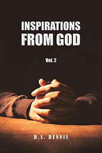 Dennis - Inspirations From God - New paperback or softback
