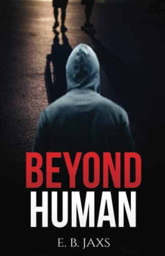 JAXS - BEYOND HUMAN - New paperback or softback
