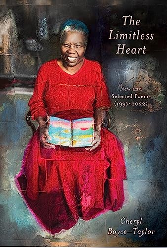 Cheryl Boyce-Taylor - Limitless Heart   New and Selected Poems (1997-2