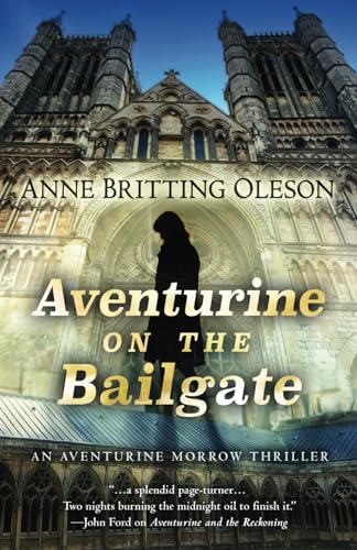 Oleson - Aventurine on the Bailgate - New paperback or softback