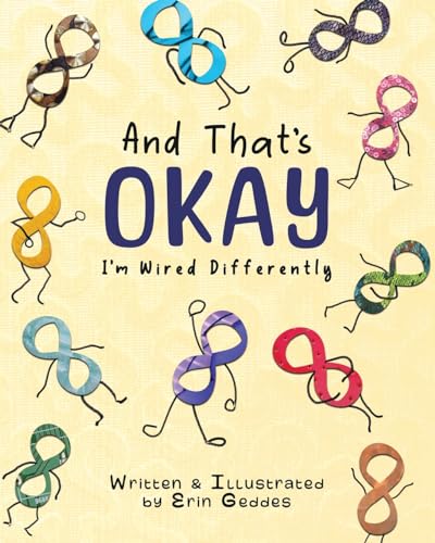 Geddes - And That's Okay: I'm Wired Differently - New paperback or sof