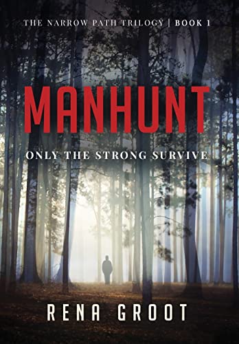 Groot - MANHUNT  Only the Strong Survive - New hardback or cased book