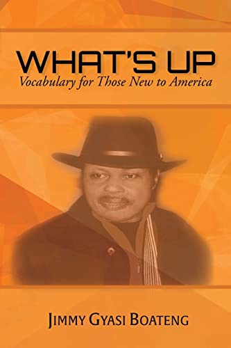 Boateng - What's Up: Vocabulary for Those New to America - New paperba