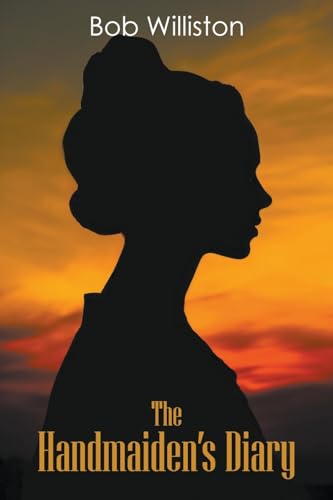 Williston - Handmaiden's Diary - New paperback or softback