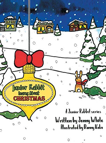 Whit - Junior Rabbit Learns About Christmas - New hardback or cased bo