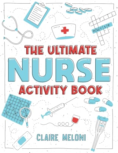 Meloni - Ultimate Nurse Activity Book  Fun Puzzles, Crosswords, Word S
