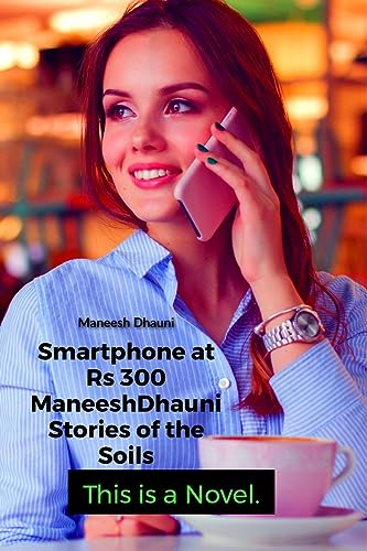 Dhauni - Smartphone at Rs. 300. - New paperback or softback