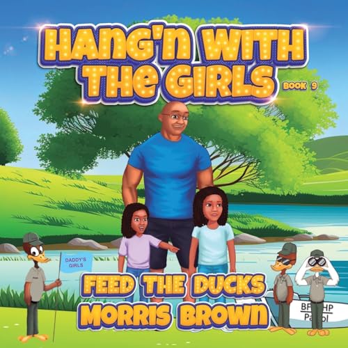 Brown - Hang'n with the Girls  Feed The Ducks - Book 9 - New paperback