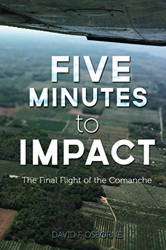 Osborn - Five Minutes to Impact  The Final Flight of the Comanche - Ne