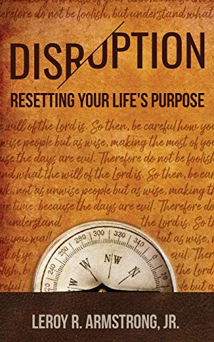 Armstrong Jr. - Disruption    Resetting Your Life's Purpose - New pape