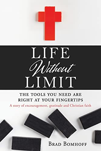 Bomhoff - LIFE  WITHOUT  LIMIT  THE TOOLS YOU NEED ARE RIGHT AT YOUR F