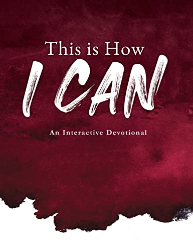 Glory - This is How I Can  An Interactive Devotional - New hardback or