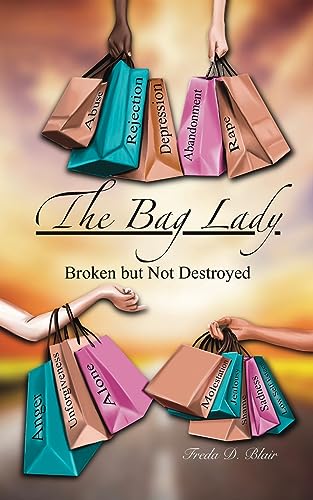 Blair - Bag Lady  Broken But Not Destroyed - New paperback or softback