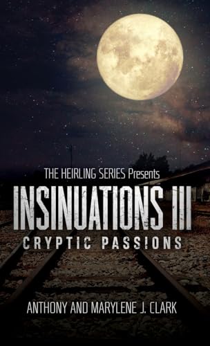 Clark - Insinuations lll: Cryptic Passions - New hardback or cased boo